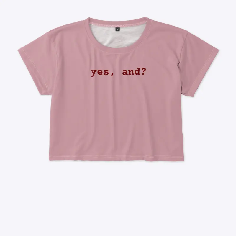 yes, and? baby tee